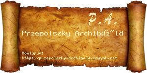 Przepolszky Archibáld névjegykártya